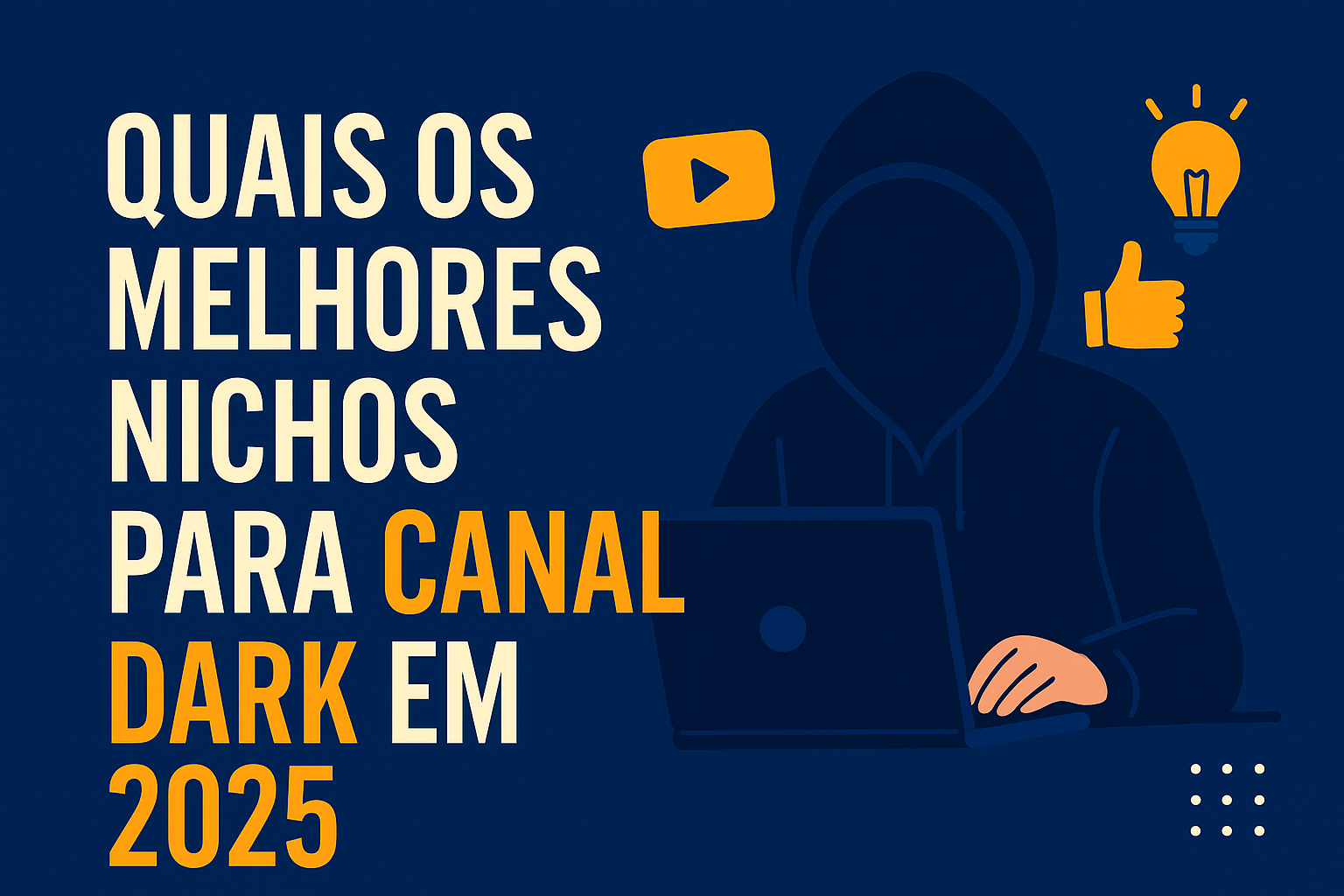 Quais os melhores nichos para canal dark em 2025 (com menos concorrência e mais lucro)