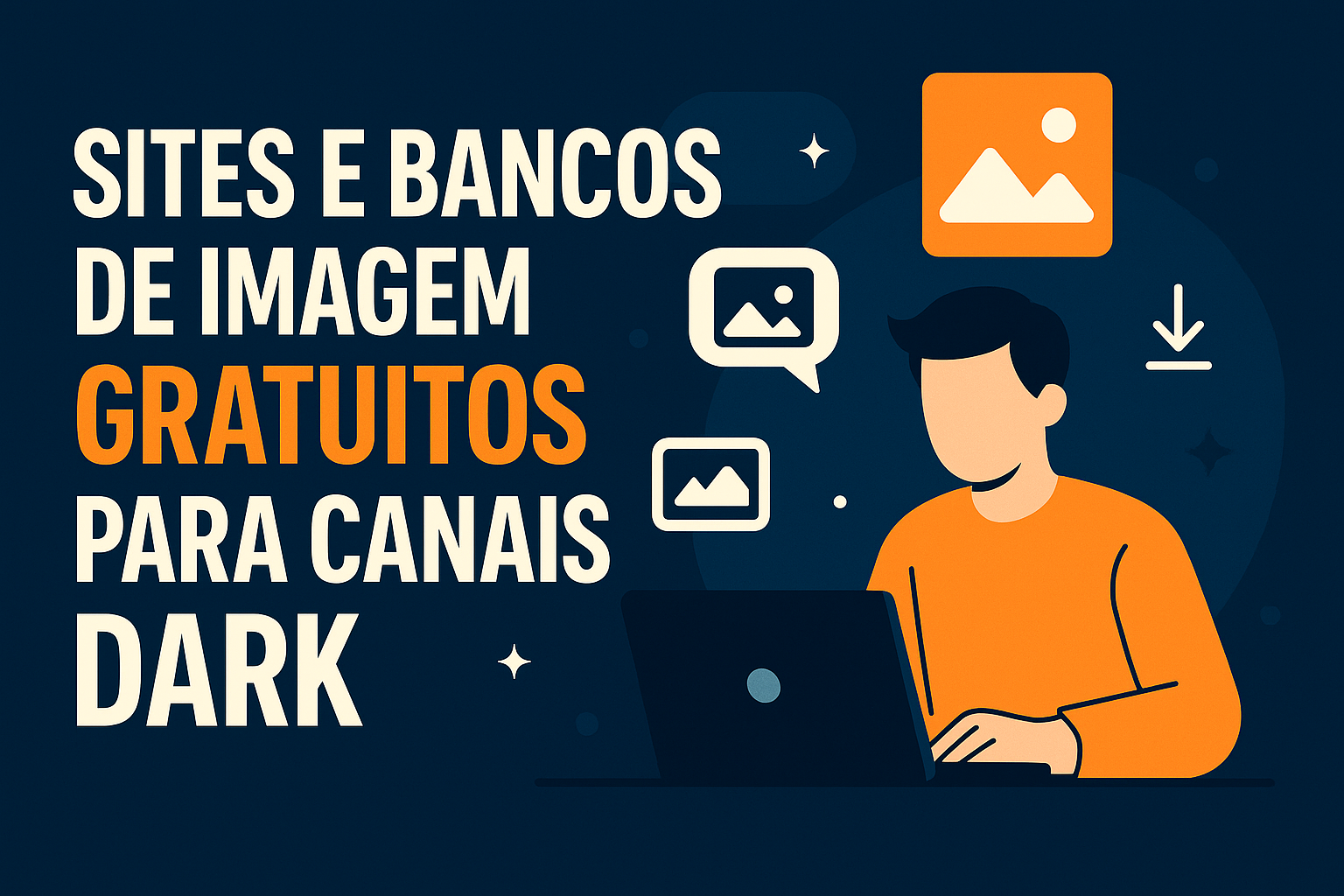 7 Sites e bancos de imagem gratuitos para canais dark