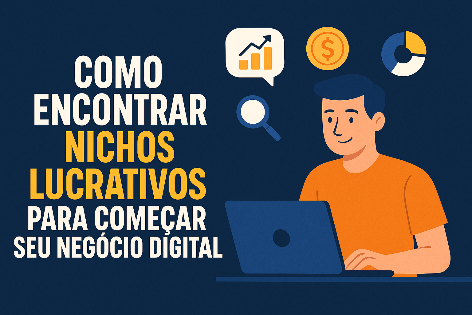 Como encontrar nichos lucrativos para começar seu negócio digital