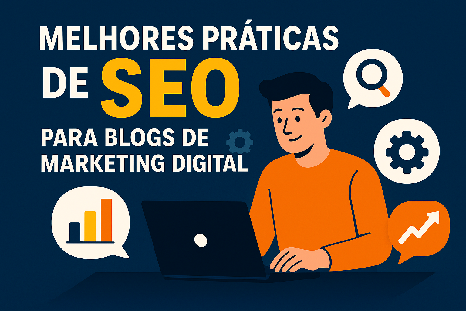 Melhores práticas de SEO para blogs de Marketing Digital